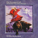 The Trumpet Call (A Rock Opera By Valeri Barinov)